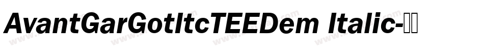 AvantGarGotItcTEEDem Italic字体转换